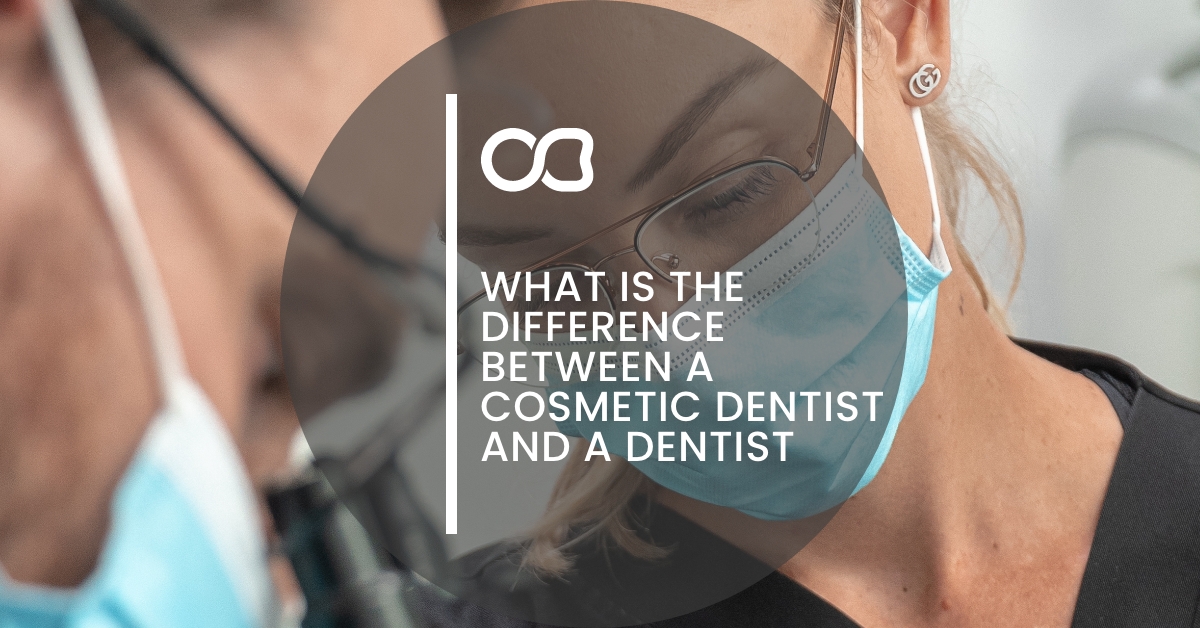 Oasis Dental Studio - New Home - 75 Difference Between a Cosmetic Dentist and a Dentist, blog1, ODS